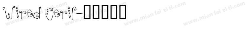 Wired Serif字体转换